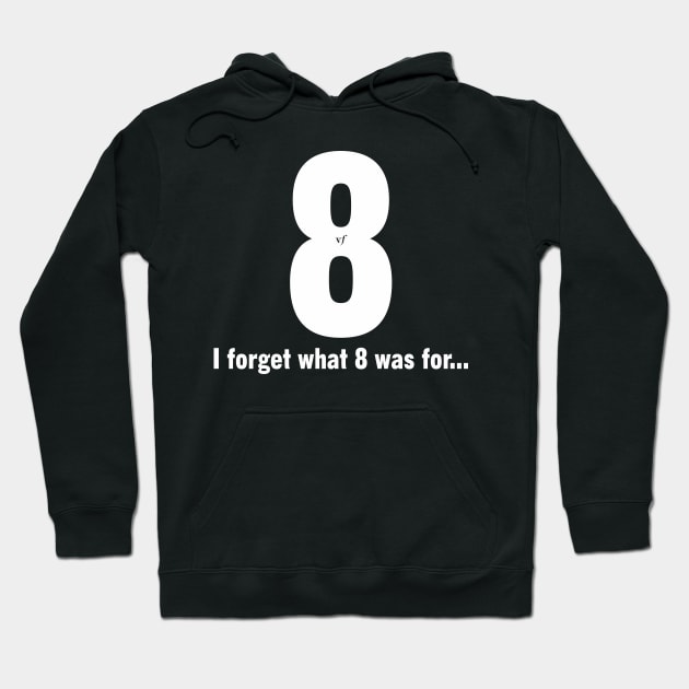 Violent Femmes I forget what 8 was for Hoodie by SaKaNa